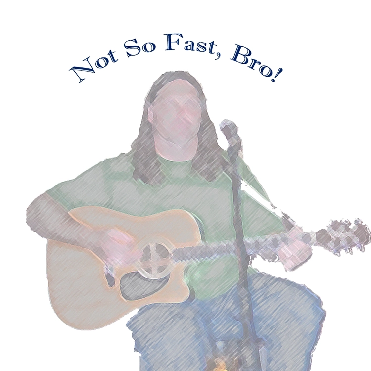 Not So Fast!